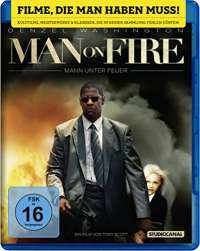 Man on Fire - Mann unter Feuer