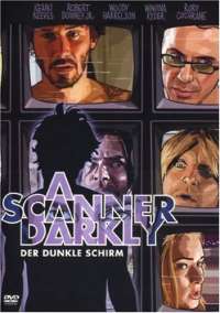 A Scanner Darkly - Der dunkle Schirm